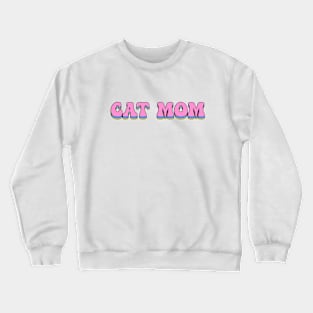 Cat Mom Crewneck Sweatshirt